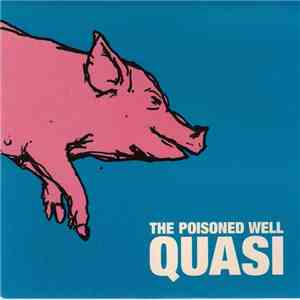 Quasi  - The Poisoned Well download mp3 flac