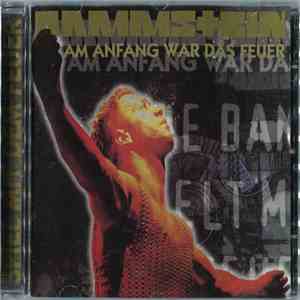 Rammstein - Am Anfang War Das Feuer download free