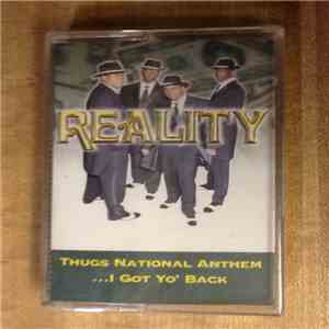 Reality  - Thugs National Anthem ...I Got Yo' Back download mp3 flac