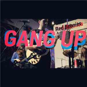 Red Bennies - Gang Up download mp3 flac