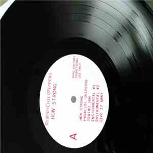Red Hot Chili Peppers - How Strong download mp3 flac