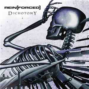 Rein[Forced] - Dichotomy download mp3 flac