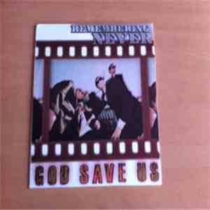 Remembering Never - God Save Us download free