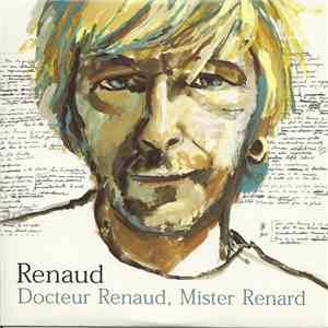 Renaud - Docteur Renaud, Mister Renard download mp3 flac