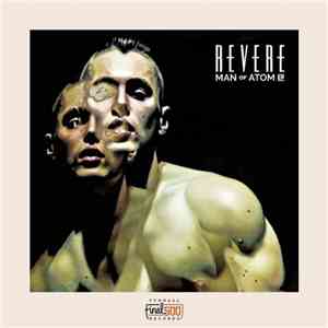 Revere - Man Of Atom download mp3 flac