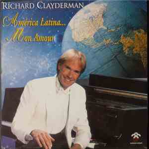 Richard Clayderman - America Latina... Mon Amour download free