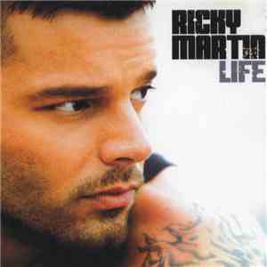 Ricky Martin - Life download mp3 flac