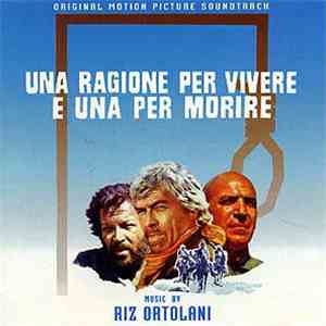 Riz Ortolani - Una Ragione Per Vivere E Una Per Morire (Original Soundtrack) download mp3 flac