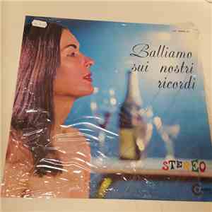 Rocco Bandera E Suo Fratello - Balliamo Sui Nostri Ricordi download free