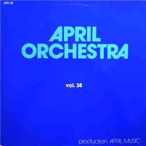 Roland Romanelli, Guy Bonnet, Jannick Top - April Orchestra Vol. 38