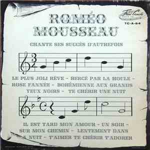 Roméo Mousseau - Chante Ses Succès D'Autrefois download mp3 flac