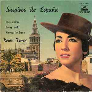 Rosita Ferrer - Suspiros De España / Dos Caras / Estoy Sola / Sierra De Luna download free