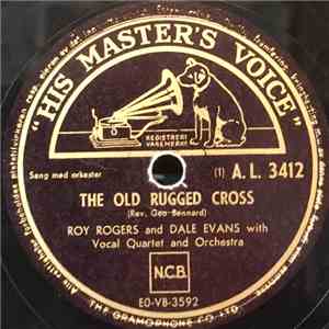 Roy Rogers And Dale Evans - The Old Rugged Cross / In The Garden download mp3 flac