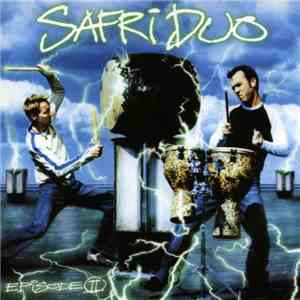 Safri Duo - Episode II download free