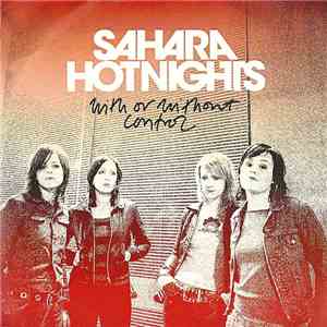 Sahara Hotnights - With Or Without Control download mp3 flac
