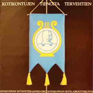 Satakunnan Sotaveteraanikuoro, Satakunnan Sotilassoittokunta - Kotikontujen Tienoita Tervehtien download free