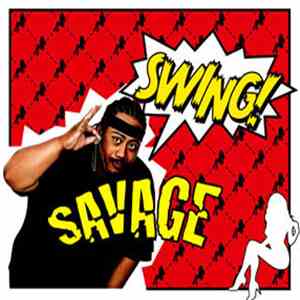 Savage  - Swing! : Remixes 2 download mp3 flac