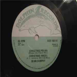Sean Dunphy - Christmas Polka / Christmas Angel / Christmas Is Coming / Santa Claus Is Coming Tonight download mp3 flac
