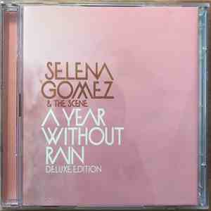 Selena Gomez & The Scene - A Year Without Rain download mp3 flac
