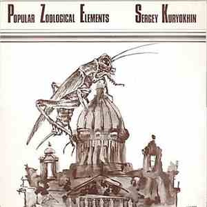 Sergey Kuryokhin - Popular Zoological Elements download mp3 flac
