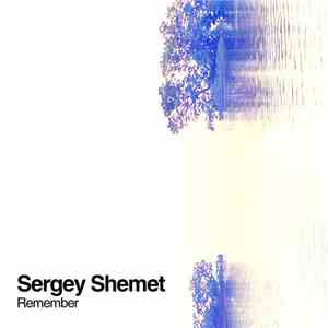 Sergey Shemet - Remember download mp3 flac