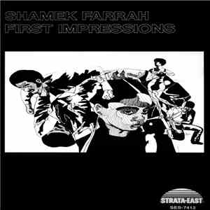 Shamek Farrah - First Impressions download mp3 flac