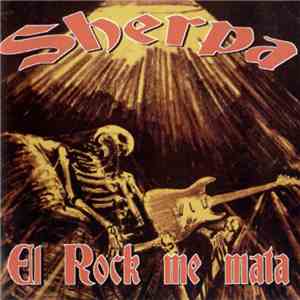 Sherpa  - El Rock Me Mata download mp3 flac