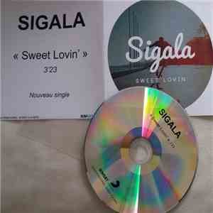 Sigala - Sweet Lovin'