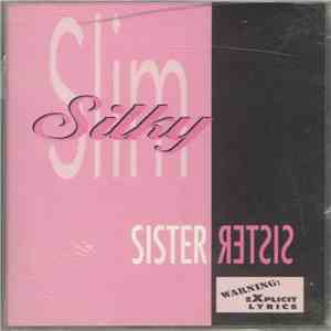 Silky Slim - Sister-Sister download mp3 flac
