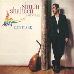 Simon Shaheen & Qantara - Blue Flame download free