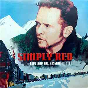 Simply Red - Love And The Russian Winter download mp3 flac