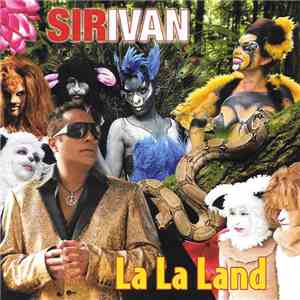 Sir Ivan - La La Land download mp3 flac