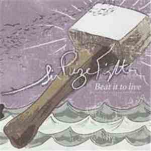 Sir Prize Fighter - Beat It To Live download free