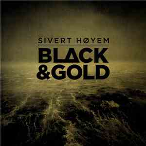 Sivert Høyem - Black & Gold download free