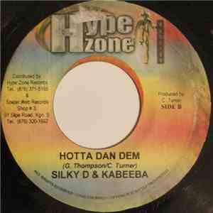 Sizzla / Silky D & Kabeeba - Leave Yu Machine / Hotta Dan Dem download mp3 flac