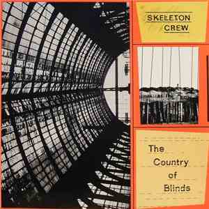 Skeleton Crew  - The Country Of Blinds download free