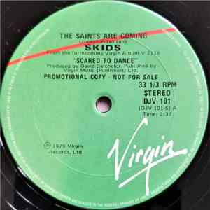 Skids - The Saints Are Coming / Into The Valley download mp3 flac