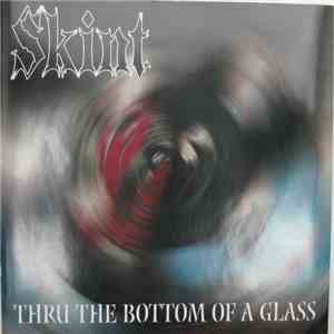 Skint - Thru The Bottom Of A Glass download mp3 flac