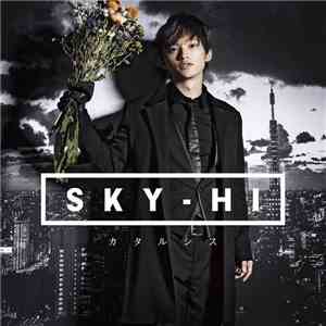 SKY-HI  - カタルシス download mp3 flac