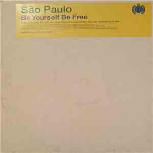 São Paulo - Be Yourself Be Free download mp3 flac