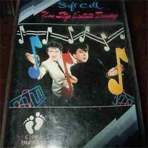 Soft Cell - Non Stop Ecstatic Dancing download free