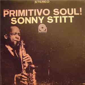 Sonny Stitt - Primitivo Soul download free