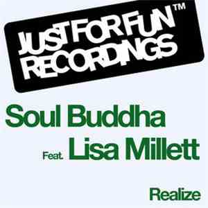 Soul Buddha Feat. Lisa Millett - Realize download mp3 flac