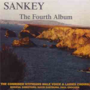 St Stythians Male Voice Choir & St Stythians Ladies Choir - Sankey The Fourth Album download mp3 flac