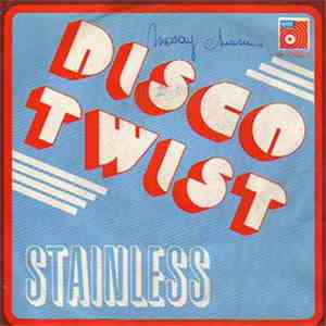 Stainless  - Disco Twist download free