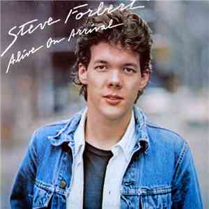 Steve Forbert - Alive On Arrival download mp3 flac