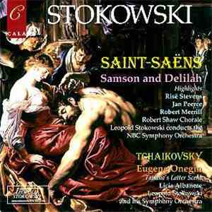 Stokowski - Saint-Saëns, Tchaikovsky - Samson And Delilah Highlights / Eugene Onegin download mp3 flac