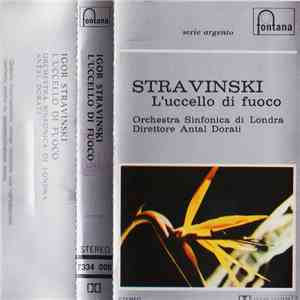 Stravinsky - Orchestra Sinfonica Di Londra Direttore Antal Dorati - L'Uccello Di Fuoco download mp3 flac