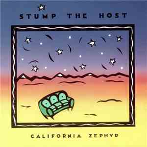 Stump The Host - California Zephyr download mp3 flac