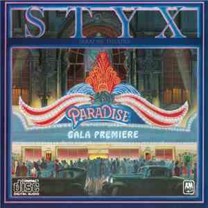 Styx - Paradise Theater download mp3 flac